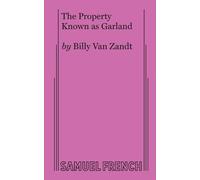 Billy Van Zandt The Property Known as Garland (Tascabile)