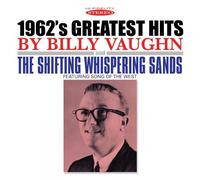 Billy Vaughn 1962's Greatest Hits/The Shifting Whispering Sands (CD) Album
