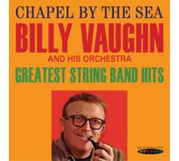 Billy Vaughn and His Orchestra Chapel By the Sea/Greatest String Band Hits (CD)