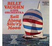 Billy Vaughn And His Orchestra - Sail Along Silv'ry Moon - Billy Vaughn And His Orchestra LP