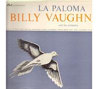 BILLY VAUGHN - la paloma / here is my love