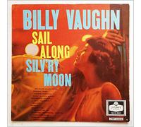 Billy Vaughn - Sail Along Silv'ry Moon [LP]