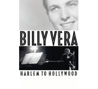 Billy Vera Billy Vera: Harlem to Hollywood (Copertina rigida)