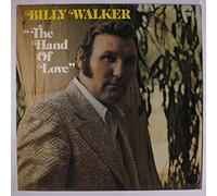 BILLY WALKER - the hand of love