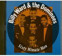 Billy Ward & The Dominoes - Sixty Minute Man