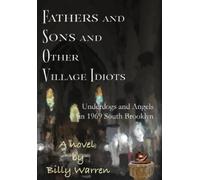 Billy Warren Fathers and Sons and Other Village Idiots (Copertina rigida)