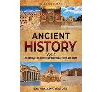 Billy Wellman Ancient History Vol. 1 (Tascabile) Exploring the Past