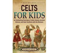 Billy Wellman Celts for Kids (Copertina rigida)