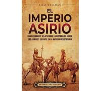 Billy Wellman El Imperio asirio (Copertina rigida)