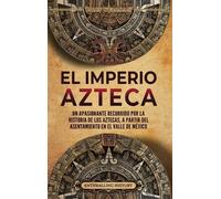 Wellman Billy Spa-Imperio Azteca BOOKH NUOVO
