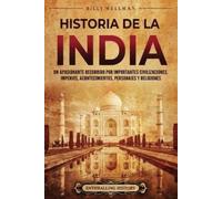 Billy Wellman Historia de la India (Tascabile) La Antigua Asia
