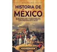 Billy Wellman Historia de México (Copertina rigida)