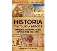 Billy Wellman Historia y Mitología Egipcias (Copertina rigida)