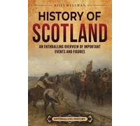 Billy Wellman History of Scotland (Tascabile)