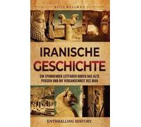 Billy Wellman Iranische Geschichte (Copertina rigida)
