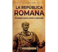 Billy Wellman La República romana (Copertina rigida)