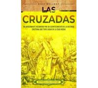 Billy Wellman Las cruzadas (Copertina rigida)