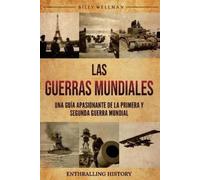 Billy Wellman Las Guerras Mundiales (Tascabile)