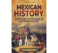 Billy Wellman Mexican History (Tascabile) Mesoamerica