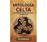 Billy Wellman Mitología celta (Copertina rigida)