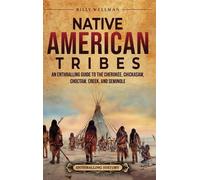 Billy Wellman Native American Tribes (Copertina rigida)