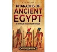 Billy Wellman Pharaohs of Ancient Egypt (Copertina rigida)