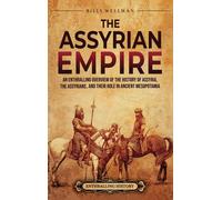 Billy Wellman The Assyrian Empire (Copertina rigida)