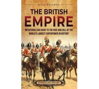 Billy Wellman The British Empire (Copertina rigida)