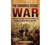 Billy Wellman The Hundred Years' War (Copertina rigida)