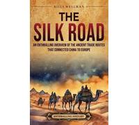 Billy Wellman The Silk Road (Copertina rigida)