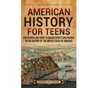 Billy Wellman Wellman Billy American History for Teens (Copertina rigida)