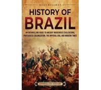 Billy Wellman Wellman Billy History of Brazil (Copertina rigida)