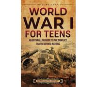 Billy Wellman World War I for Teens (Copertina rigida)
