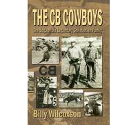 Billy Wilcoxson The CB Cowboys (Tascabile)