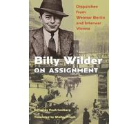 Billy Wilder Billy Wilder on Assignment (Copertina rigida)