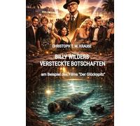Billy Wilders versteckte Botschaften: am Beispiel des Films "Der Glückspilz": 2