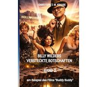 Billy Wilders versteckte Botschaften - Band 2: am Beispiel des Films "Buddy Buddy"