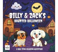 Billy & Zack’s Haunted Halloween Adventure: A Kawaii Spooky Coloring Book