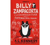 Billy Zampacorta e la rocambolesca fuga dalla fattoria degli orrori