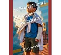 Billy's Big Adventures: The Early Years
