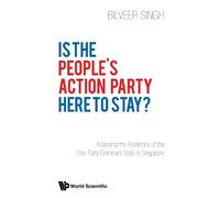Bilveer Singh Is The People's Action Party Here To Stay?: Ana (Copertina rigida)