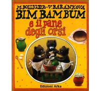 Bim Bam Bum e il pane degli orsi