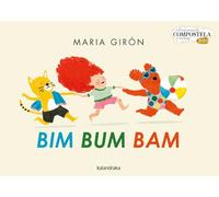 Bim Bum Bam. Ediz. illustrata - Girón Maria