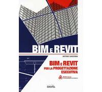 BIM e REVIT per la progettazione esecutiva. Con app