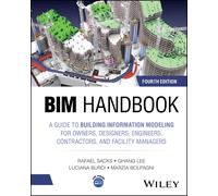 Bim Handbook: A Guide to Building Information Modeling for Owners, Designers, En