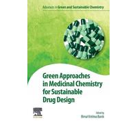 Bimal Banik Green Approaches in Medicinal Chemistry for Sustainable (Tascabile)