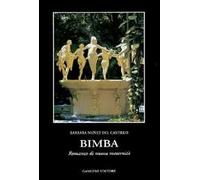Bimba. Romanzo di nuova maternità