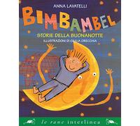 Bimbambel. Storie della buonanotte. Ediz. a colori