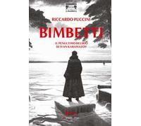 Bimbetti. Il penultimo delirio di Ivan Karamazov