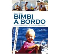 Bimbi a bordo. Come programmare la crociera con i figli